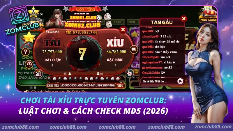 Chơi Tài Xỉu Trực Tuyến Zomclub: Luật Chơi & Cách Check MD5 (2026) - Hình ảnh minh họa về Mini Games Zomclub trên ZomClub.