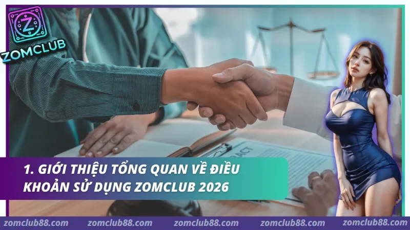 Điều khoản sử dụng ZomClub quy định tài khoản giao dịch bảo mật và trách nhiệm người dùng