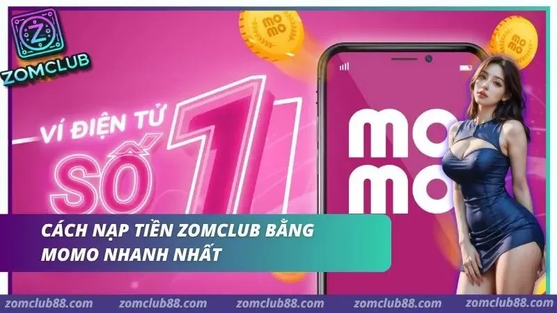 Quy trình cách nạp tiền bằng momo nhanh nhất