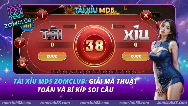 Tài xỉu MD5 ZOMCLUB